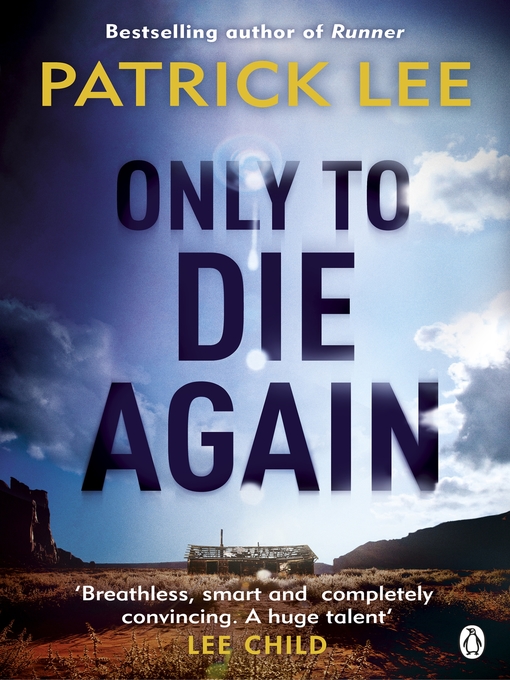 Title details for Only to Die Again by Patrick Lee - Available